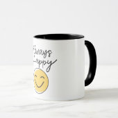 "Always Happy" Two-Tone Coffee Mug - Positive Vibe Tasse (VorderseiteRechts)
