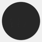 Always Hungry - Pular Funny Quote  Runder Aufkleber (Vorderseite)