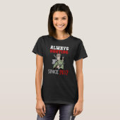 Always hunting since 2012 T-Shirt (Vorne ganz)