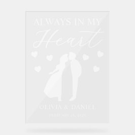 Always in My Heart Custom Wedding Acrylschild