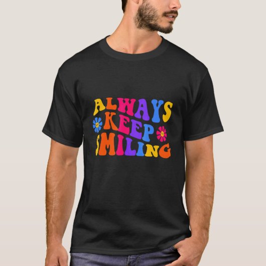 Always Keep Smiling Retro 1970s Slang Psychedeli T-Shirt (Vorderseite)