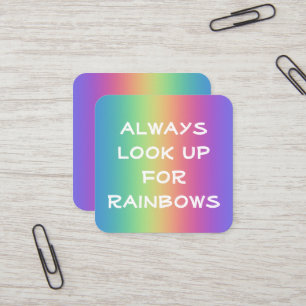 Always Look Up for Rainbows Square Cards Quadratische Visitenkarte