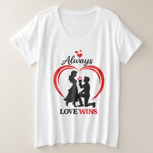 Always Love Wins – Plus Size Valentine Tee (Design vorne)