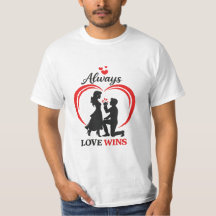 Always Love Wins Romantic Couple T Shirt