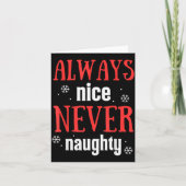 Always Nice Never Naughty Funny Merry Christmas Karte (Vorderseite)