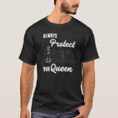 Always Protect Your Queen Chess Player Coach Graph T-Shirt (Vorderseite)