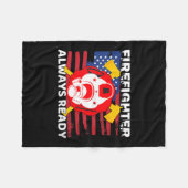 Always Ready Firefighter Gift Proud Fireman Quotes Fleecedecke (Vorderseite (Horizontal))