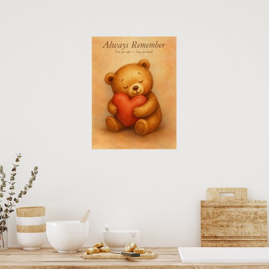Always Remember – Gentle Bear Affirmation Nursery Poster (Küche)