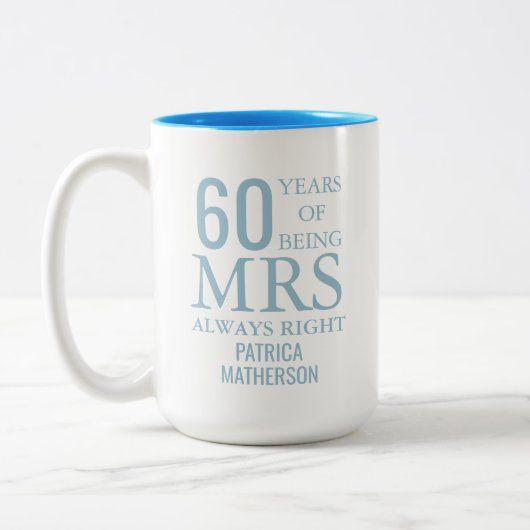 Always Right Fun 60th Wedding Anniversary Zweifarbige Tasse (Links)