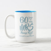 Always Right Fun 60th Wedding Anniversary Zweifarbige Tasse (Links)