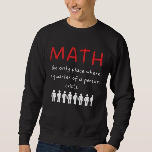 Always Right Math Teacher Sweatshirt (Vorderseite)