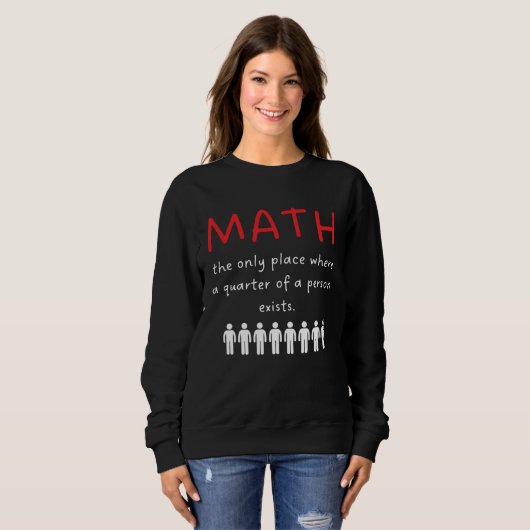 Always Right Math Teacher Sweatshirt (Vorne ganz)