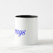 Always – Romantic Minimalist Mug Tasse (Zentrum)