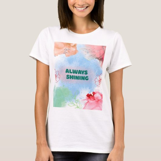 Always Shining Floral Art Women’s T-Shirt (Vorderseite)