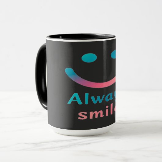 Always Smile Tasse (Vorderseite Links)