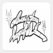 Always Stay Hopeful Typography Tee Quadratischer Aufkleber (Vorderseite)