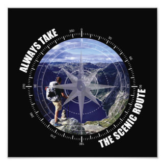 Always Take The Scenic Route Adventure lovers Fotodruck