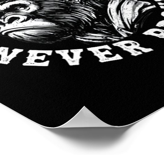 Always Tired Never Broke Funny Monkey (2 Sided)  Poster (Ecke)