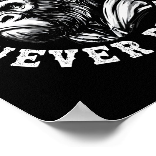 Always Tired Never Broke Funny Monkey (on Back)  Poster (Ecke)