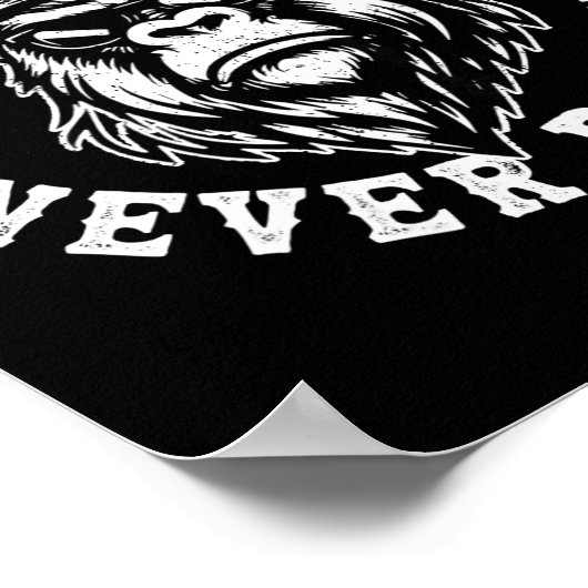 Always Tired Never Broke Funny Monkey (on Back)  Poster (Ecke)