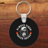 Always Tired Never Broke Funny Monkey (on Back) Schlüsselanhänger (Vorderseite)
