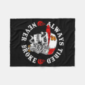 Always Tired Never Broke Funny Skull (on Back) Fleecedecke (Vorderseite (Horizontal))