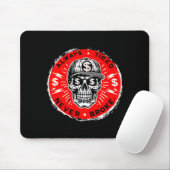 Always Tired Never Broke Funny Skull (on Back)  Mousepad (Mit Mouse)