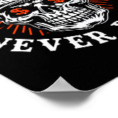 Always Tired Never Broke Funny Skull (on Back) Poster (Ecke)