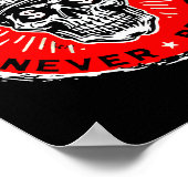 Always Tired Never Broke Funny Skull (on Back)  Poster (Ecke)