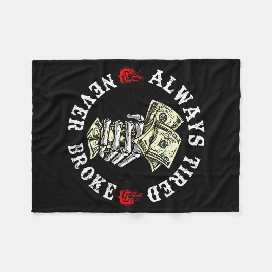 Always Tired Never Broke Skull (on Back) Fleecedecke (Vorderseite (Horizontal))