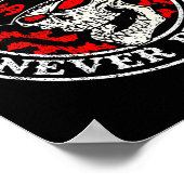 Always Tired Never Broke Skull (on Back)  Poster (Ecke)