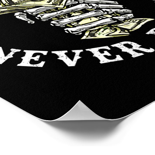 Always Tired Never Broke Skull (on Back)  Poster (Ecke)