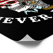 Always Tired Never Broke Skull (on Back)  Poster (Ecke)