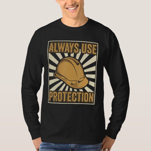 Always use Protection Shovel Craftsman Concrete Bu T-Shirt (Vorderseite)