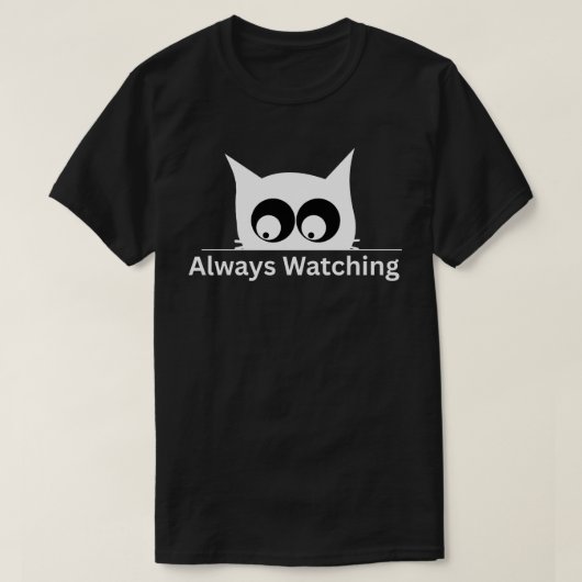 Always Watching Cat Funny Minimal  T-Shirt (Design vorne)