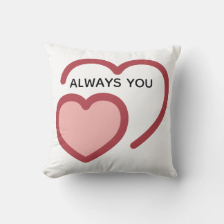 Always You Throw Pillow – Minimal couples Gift  Kissen