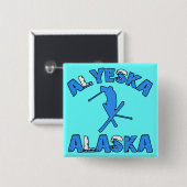 Alyeska, Alaska Button (Vorne & Hinten)
