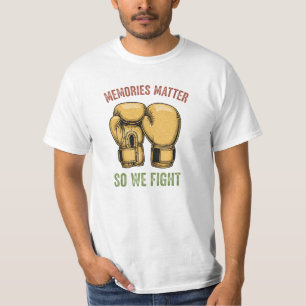 Alzheimer-Bewusstsein Erinnerungen zählen, deshalb T-Shirt