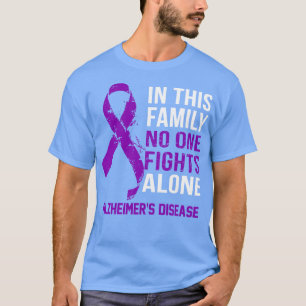 Alzheimer Disease Awareness Niemand kämpft allein  T-Shirt