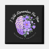 Alzheimer's Awareness, an die ich für Sie denken w Magnet (Vorne)