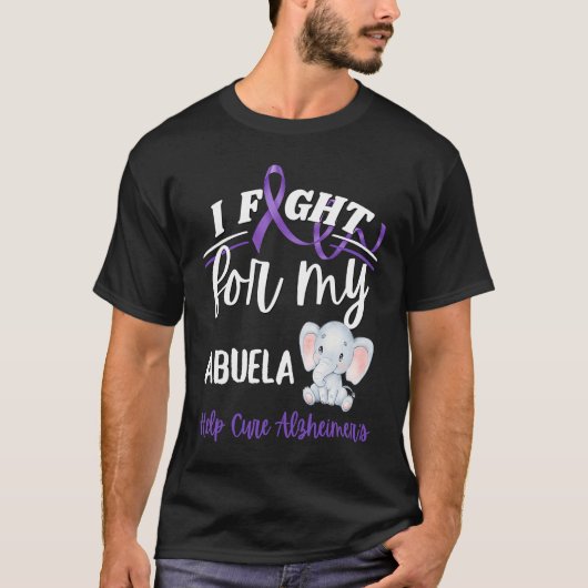 Alzheimer's Awareness I Fight Abuela Alzheimer's E T-Shirt (Vorderseite)
