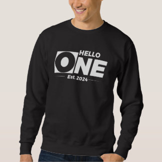 Am 1. Geburtstag drehen - Hallo eins - est. 2024 Sweatshirt