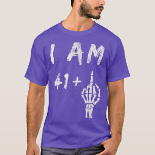 Am 42. Geburtstag bin ich 41 Plus Skeleton Middle  T-Shirt