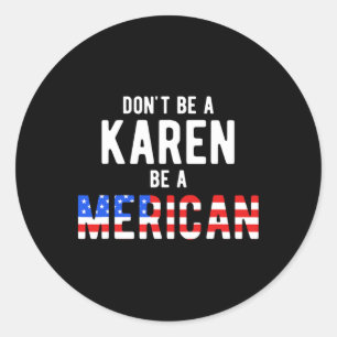 Am 4. Juli 2010 findet das Design-Geschenk für den Runder Aufkleber