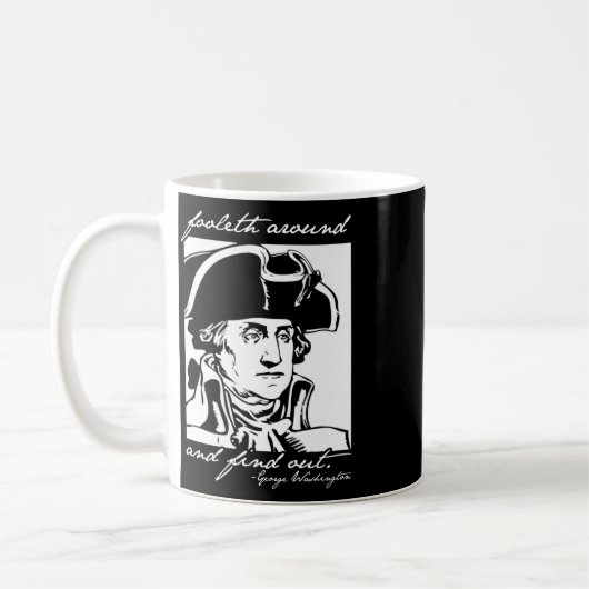 Am 4. Juli 2010 wurde George Washington Foole Kaffeetasse (Links)