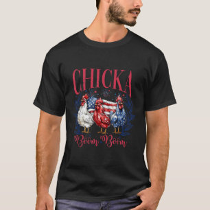 Am 4. Juli Boom im Chicken Boom Indepen T-Shirt
