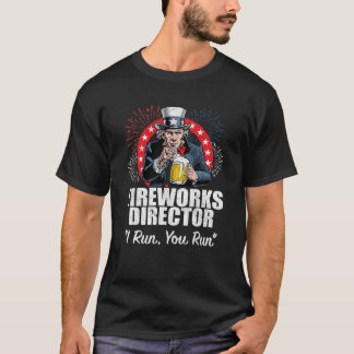 Am 4. Juli Feuerwerk Direktor I Run You Run Run T-Shirt