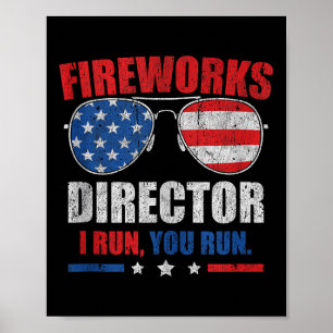 Am 4. Juli Feuerwerk Direktor Ich leite Sie laufen Poster