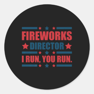 Am 4. Juli Feuerwerk Direktor Ich leite Sie laufen Runder Aufkleber