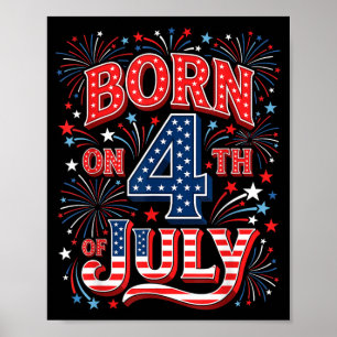 Am 4. Juli Geboren Patriotischer Geburtstag Amerik Poster